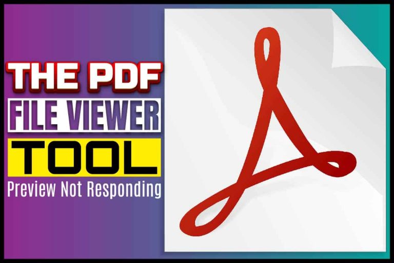 The PDF File Viewer Tool: Preview Not Responding