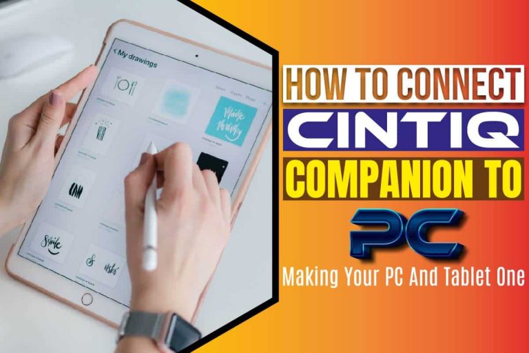 How To Connect Cintiq Companion To PC; Making Your PC And Tablet One