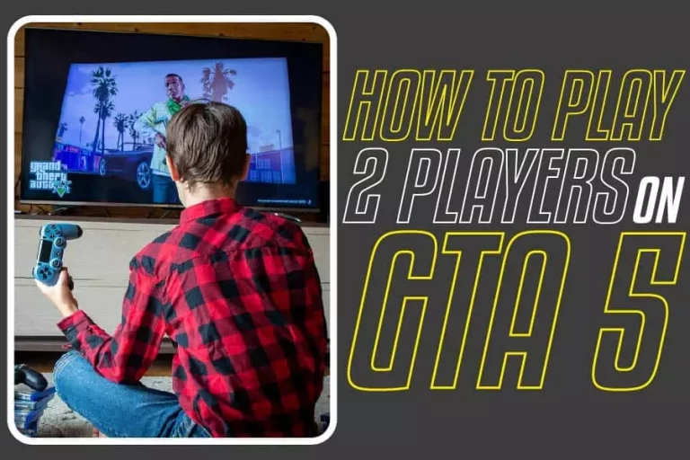 How To Play Two Players On GTA 5: The GTA 5 Review