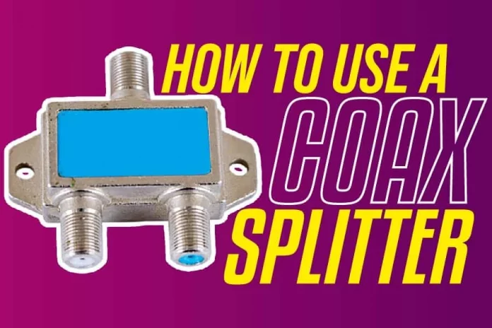 How To Use A Coax Splitter